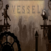 Vessel PC Steam CD Key