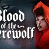 Blood of the Werewolf Steam CD Key