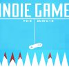 Indie Game: The Movie Steam CD Key